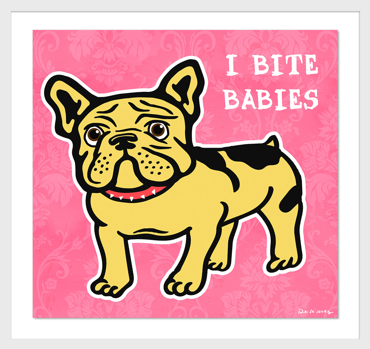 I Bite Babies Mixed Media - FRAMED, Signed
