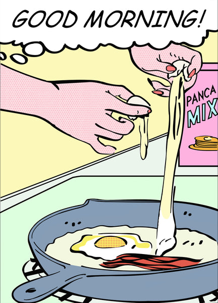 king of pop art nelson de la nuez rise and shine good morning breakfast bacon eggs pancakes kitchen