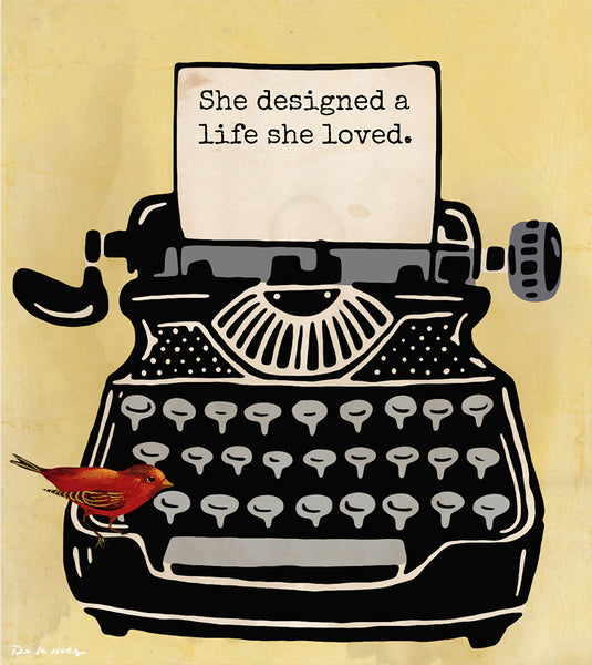 king of pop art nelson de la nuez empowered print typewriter inspiration motivation positive quotes she designed a life she loved