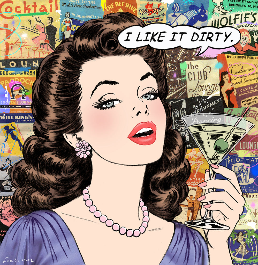 king of pop art nelson de la nuez dirty girl print martini cocktail olives vodka material girl