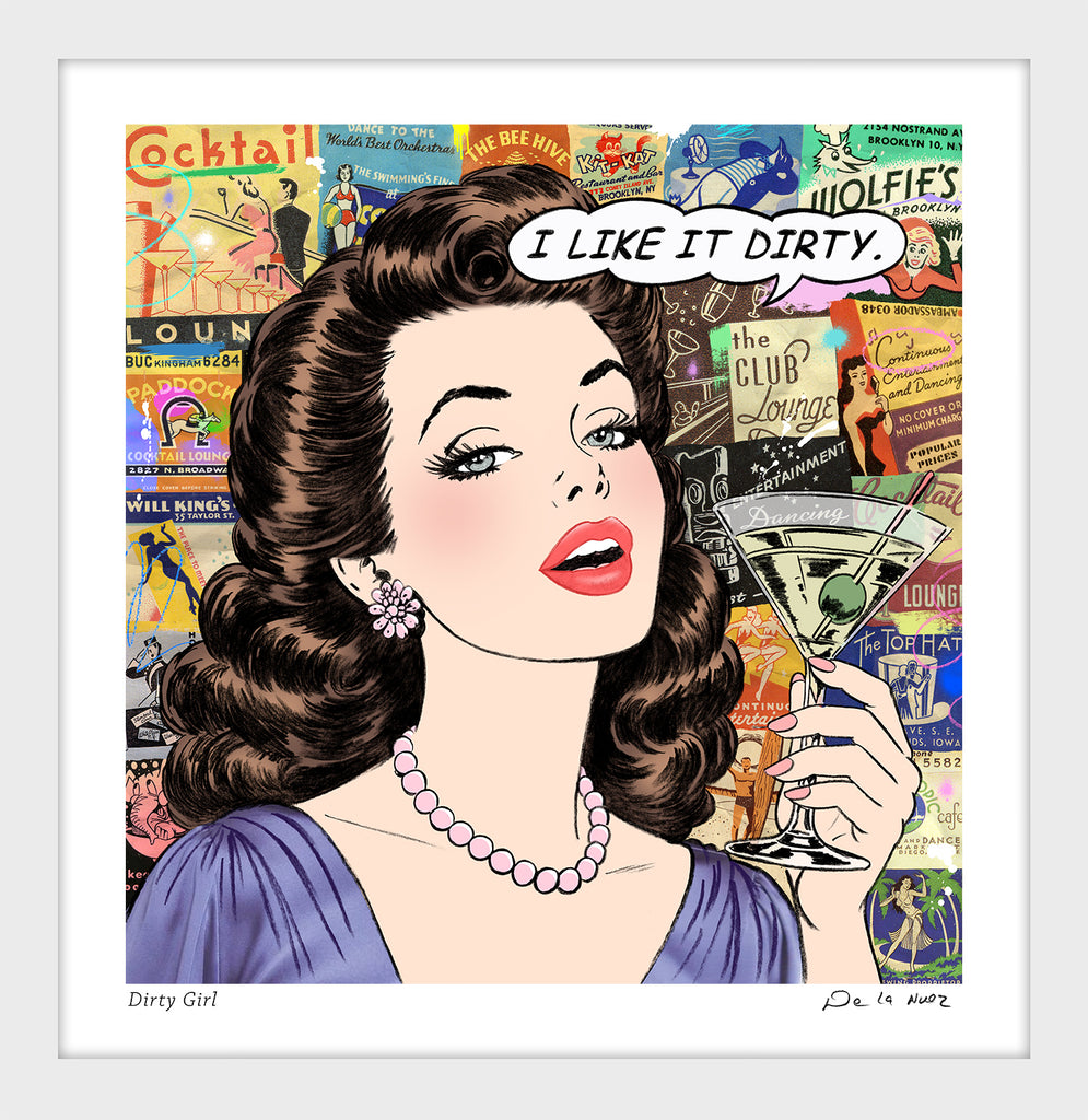 king of pop art nelson de la nuez dirty girl print martini cocktail olives vodka material girl