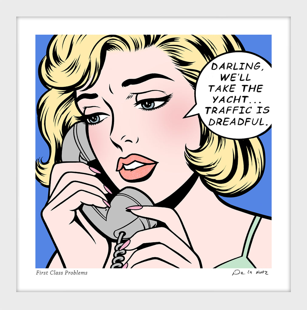 King of Pop Art Nelson De La Nuez - first class problems yacht humor luxury