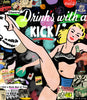 king of pop art nelson de la nuez i get a kick out of you print drinks coktails bar lounge pinup girl