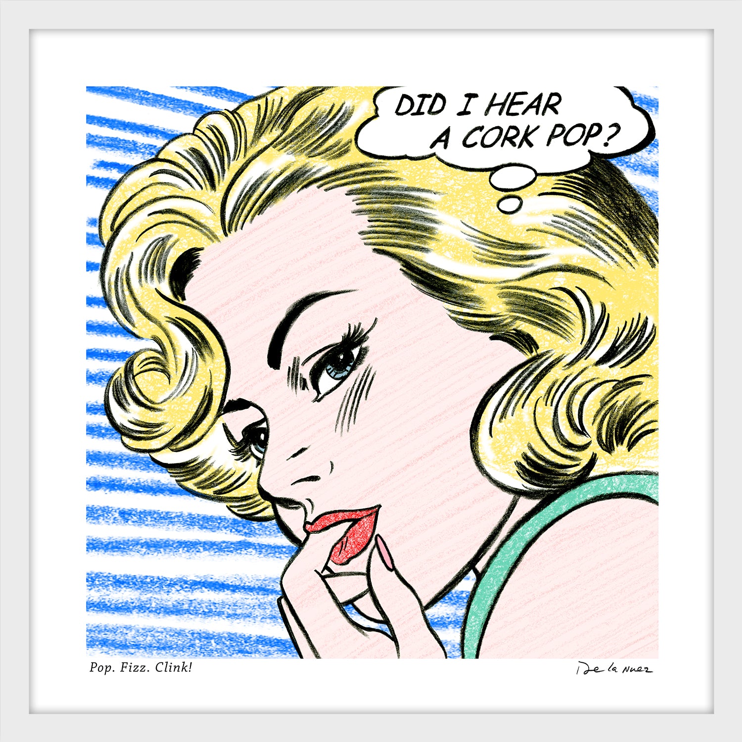 Pop. Fizz. Clink. Print | Nelson De La Nuez The King of Pop Art ® PopLand Studios pop-fizz-clink-print-nelson-de-la-nuez-the-king-of-pop-art-popland-studios