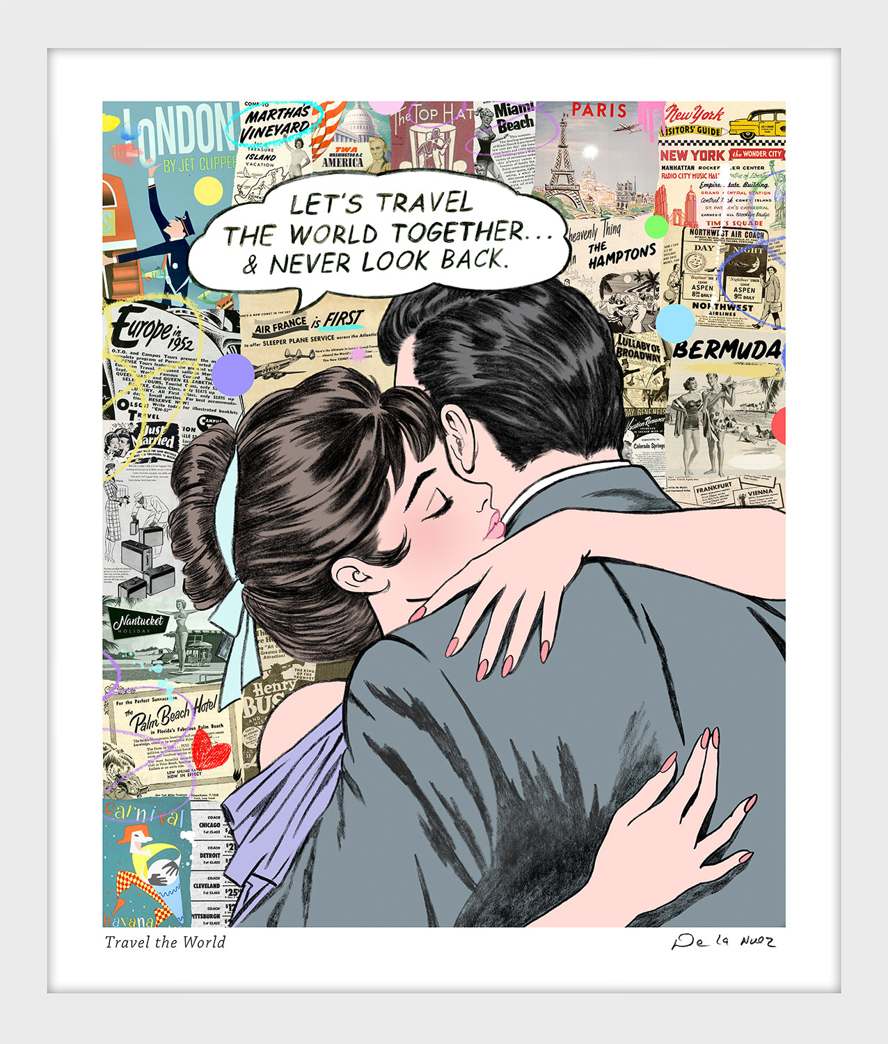 Travel the World Print | Nelson De La Nuez The King of Pop Art